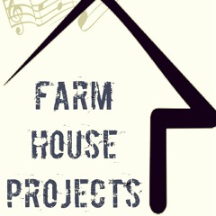 Farm House Projects