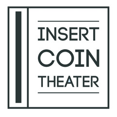 Insert Coin Theater