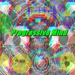 Progressive Mind★★★ॐ★★★