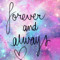 Forever and Always