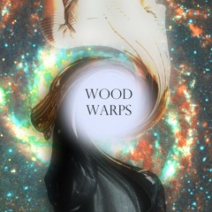 Wood Warps