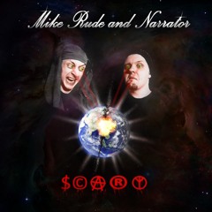 Mike Rude & Narrator