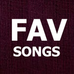 FAV Songs