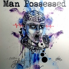 MAN POSSESSED