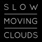 Slow Moving Clouds