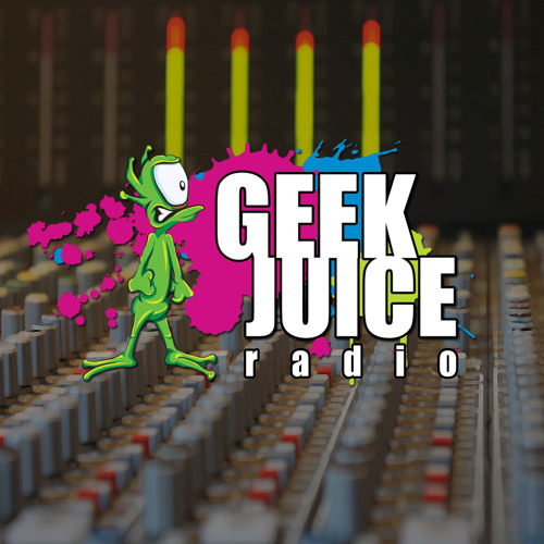 Geek Juice Radio’s avatar
