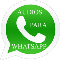 Audios para Whatsapp