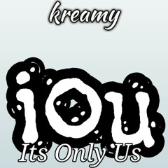 Kreamy IOU Productions #1
