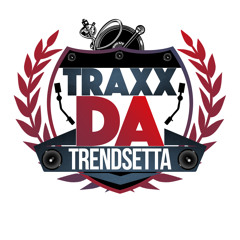 Traxx Da Trendsetta