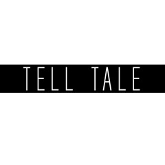Tell Tale