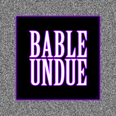 Bable Undue