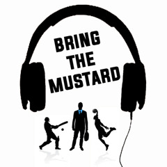 Bring The Mustard