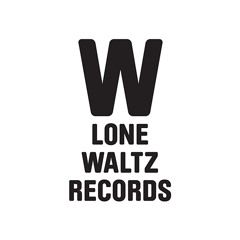 Lone Waltz Records