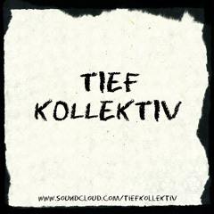 TIEF KOLLEKTIV
