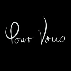 Pour Vous