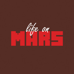 Life on Mars