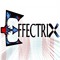 *EFFECTRIX*