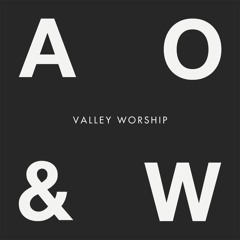 Valley Worship Music