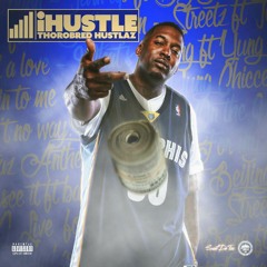 Thorobred Hustlaz