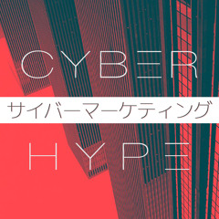 CYBERHYPE