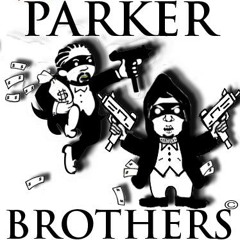 THE REAL PARKER BROTHERS