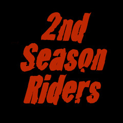 2nd Season Riders