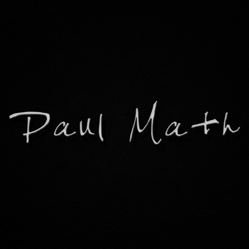 Stream Paul Math music | Listen to songs, albums, playlists for free on ...