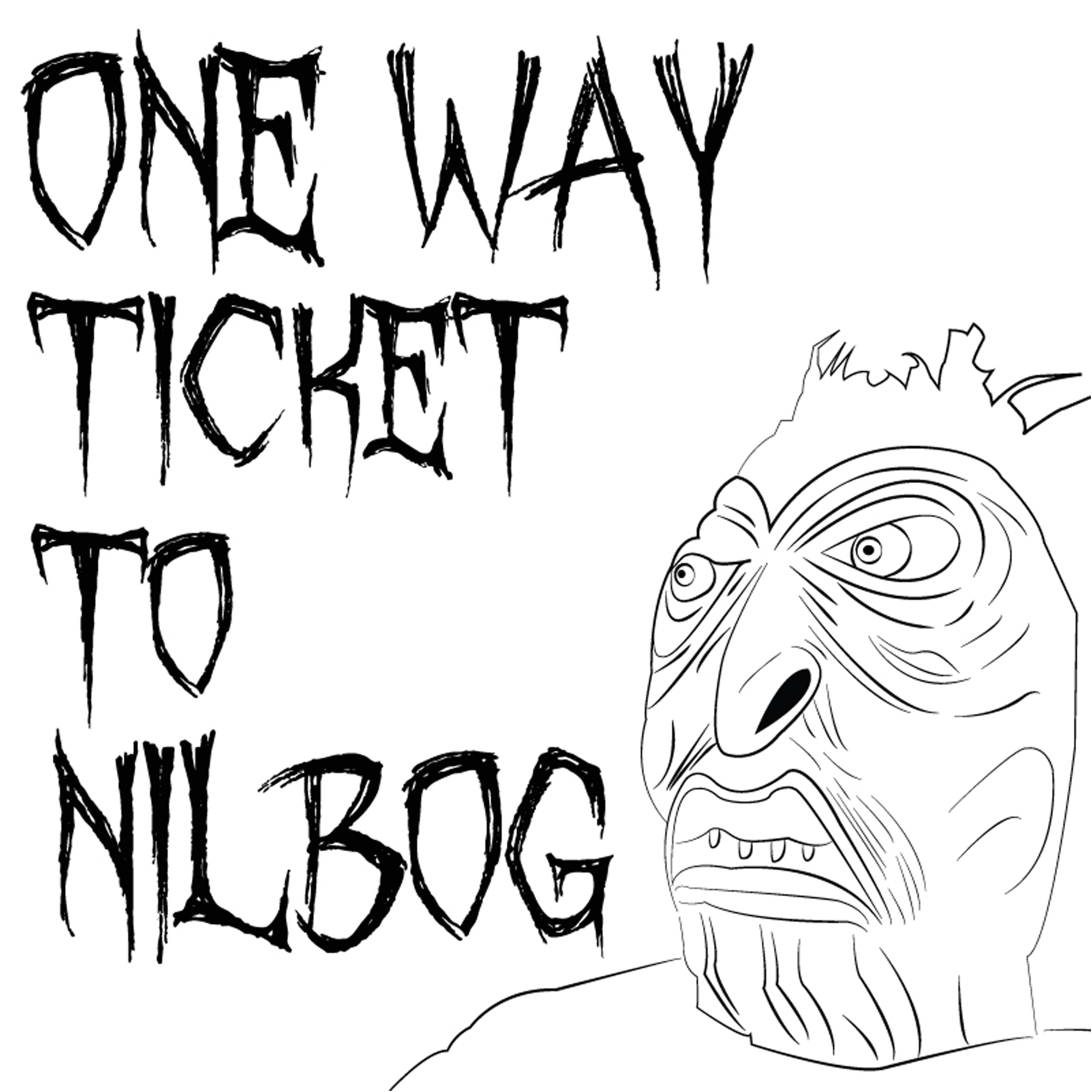 One Way Ticket to Nilbog cover art