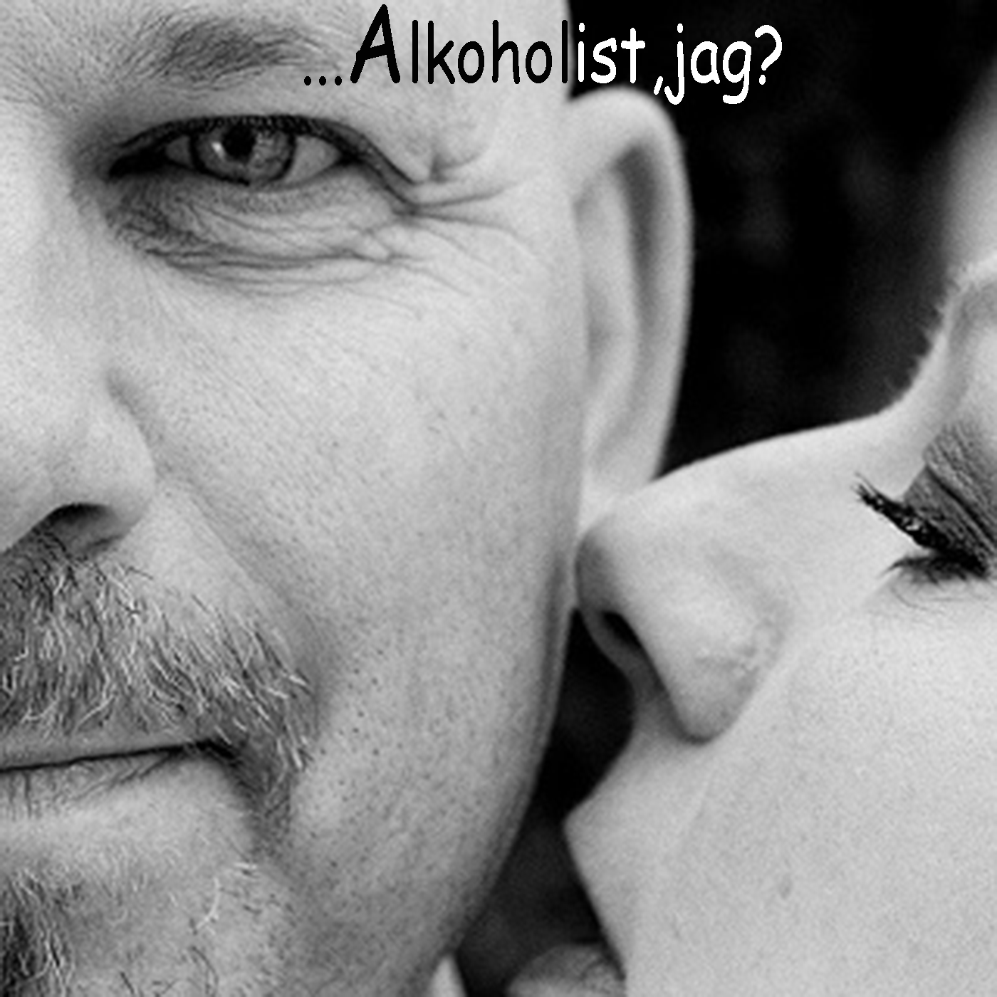 Alkoholist,jag?