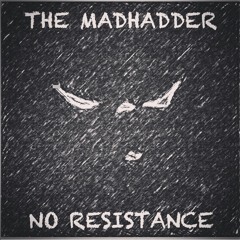 The Madhadder