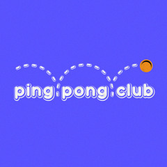 ping pong club