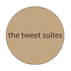 the tweet suites
