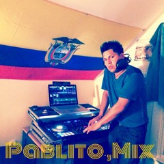 DJ PABLITO MIX