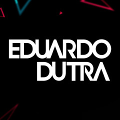 EDUARDO DUTRA