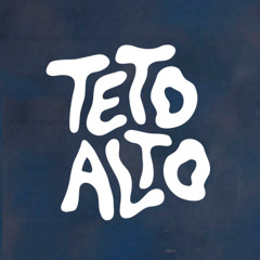 TETO ALTO