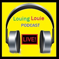 Louing Louie Podcast