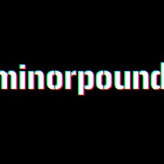 MinorPounds