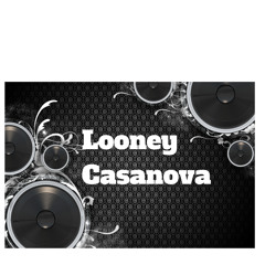 LooneyCasanova