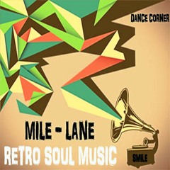 MILE LANE[Dance Corner]