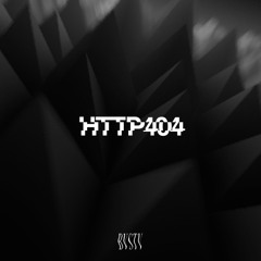 HTTP404 [BVSTVCOLLECTIVE]