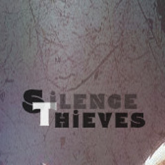 Silence Thieves