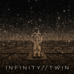 Infinity Twin