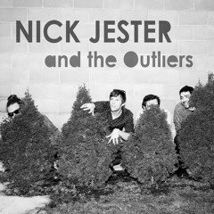 Nick Jester &the Outliers