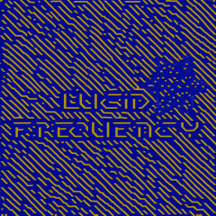 Lucid Frequency
