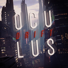 OCULUS DRIFT