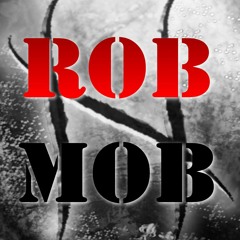 Rob Mob