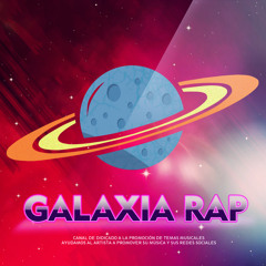 Galaxia Rap™