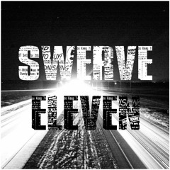 Swerve Eleven