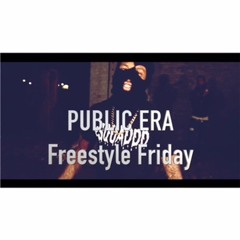 PublicEra#FreestyleFriday