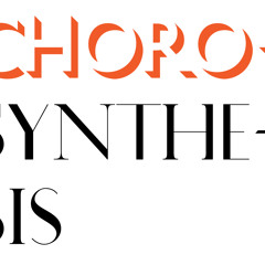 Chorosynthesis
